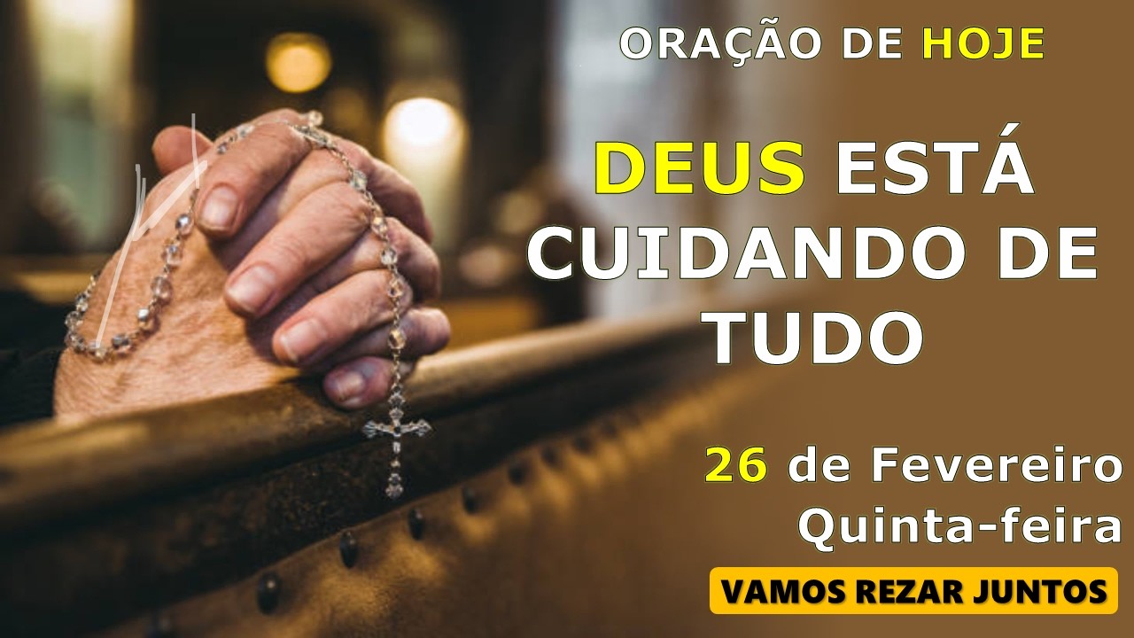 OUÇA ESTA ORAÇÃO E ENTREGUE SUA VIDA NAS MÃOS DE DEUS | Ele Está Cuidando de Tudo