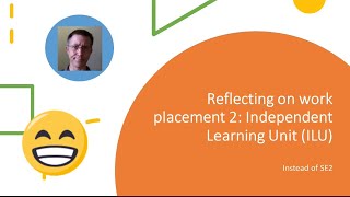 Second Year ILU - Work Placement Reflection