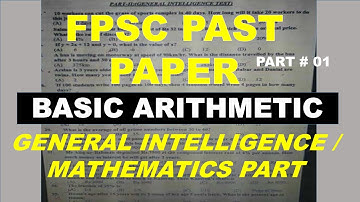FPSC PAST PAPER Patrol Officer Basic Arithmetic/ General Intelligence - Part # 01 | math with asad