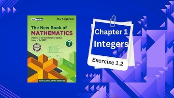 ML aggarwal class 7 maths chapter 1 ( integers exercise 1.2) come and learn NCERT