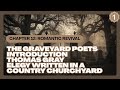 Chapter 12 | Romantic Revival | Introduction | Thomas Gray | Country Churchyard | Part 1
