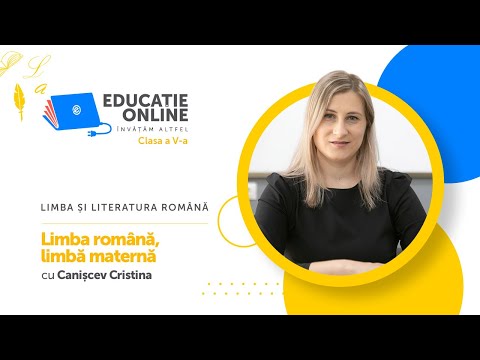 Limba și literatura română, Clasa a V-a, Limba română, limbă maternă