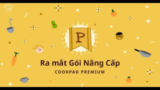 Ra Mắt Gói Nâng Cấp Premium / Cookpad Việt Nam screenshot 3