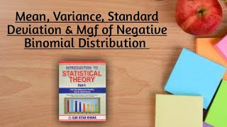 Mean, Variance, Standard Deviation & Mgf of Negative Binomial Distribution |Chapter#8