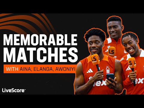💭 Memorable Matches: Nottingham Forest Edition 🔴🌳