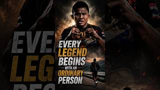Every legend begins with an ordinary person