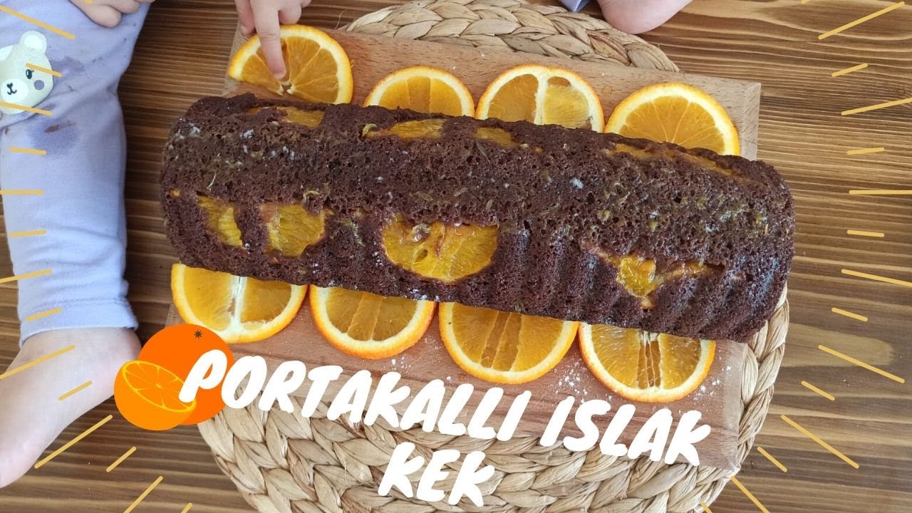 Portakalli islak kek YouTube
