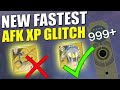 Destiny 2: NEW FASTEST AFK XP GLITCH