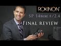 Rokinon (Samyang) SP 14mm f/2.4 | Final Review
