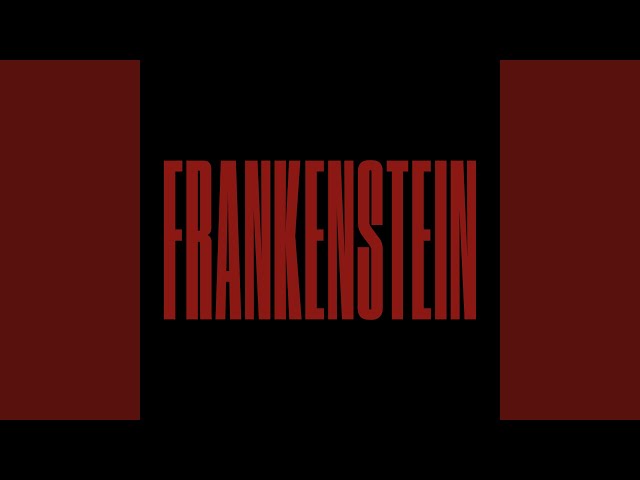 Frankenstein (Joyhauser Mix)