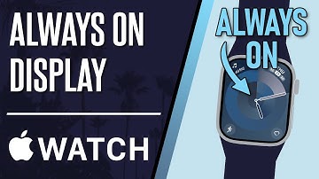 How to Turn ON or Turn OFF Always on Display on Apple Watch