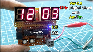 12hr Digital Clock with Am/Pm Indicator using Atmega8A | How to make 7-Segment Digital Clock at home
