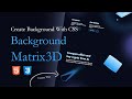 Background With Pure CSS Using Matrix3D Of CSS | HTML &amp; CSS Tutorials