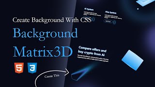 Background With Pure CSS Using Matrix3D Of CSS | HTML & CSS Tutorials