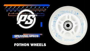Powerslide Fothon wheel line - Speaking Specs