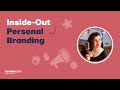 Inside-Out Personal Branding
