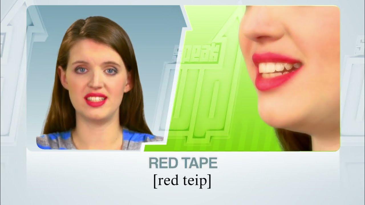 SPEAK UP 48 the idiom “red tape” RU YouTube