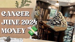 CANCER Money June 2024  ⚠ YES! mapapasaiyo na new realm of abundance, BIG TIME!