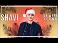 Shavi - We Were Young (feat. Dominic Donner) [Lyric Video]