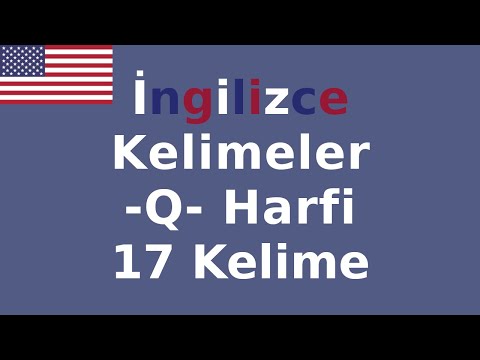 Q Harfi ile Başlayan İngilizce Kelimeler (17 Kelime)