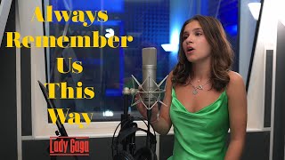 ALWAYS REMEMBER US THIS WAY by Lady Gaga (4K Cover)