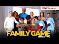 FAMILY GAME EPISODE  2