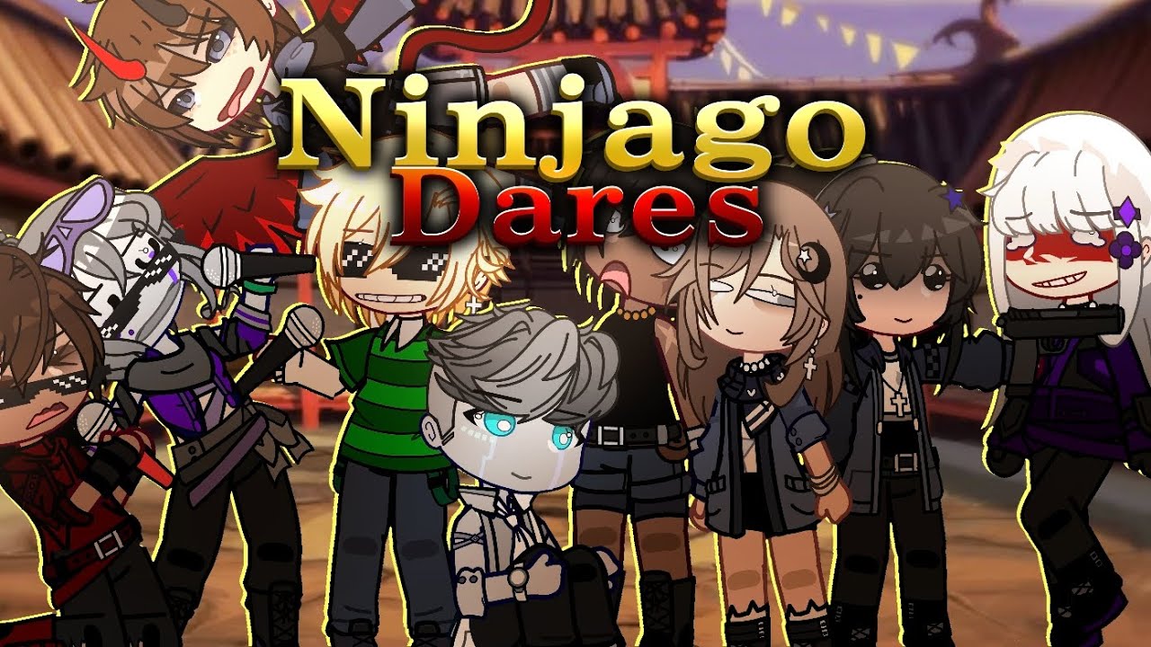 #W1NER3D˚₊· ͟͟͞͞ •☆ NINJAGO DARES || Ninjago Au || Gacha Club ☆• - YouTube