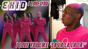 EXID - I Love You MV REACTION: LA-LA-LA-LA-LA-LA-LA-LA-LA BITTCCHHH!!! 🥺💖✨