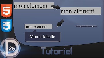 ◄ HTML & CSS | Tutoriel | Infobulle ►