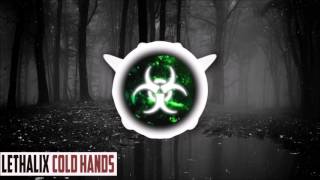 [Trap] - Lethalix - Cold Hands