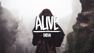 Dabin - Alive (feat. RUNN)