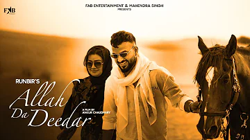 Allah Da Deedar  (Official Video) Runbir | Latest Punjabi Song 2023