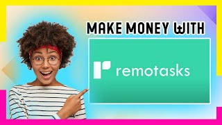 How to EASILY earn/make MONEY online with REMOTASK, working from home, NO prior EXPERIENCE or SKILLS