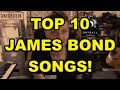 James Bond - Top 10 Bond Songs