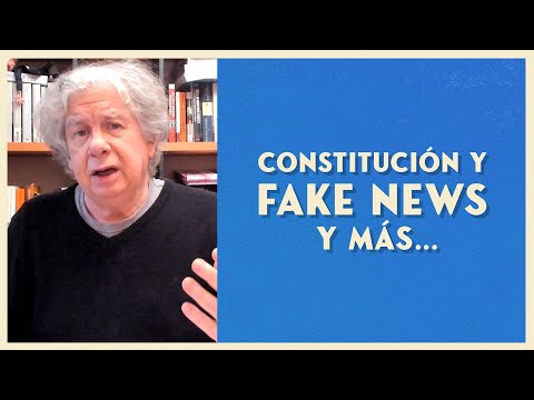 Constitución y Fake News | E920