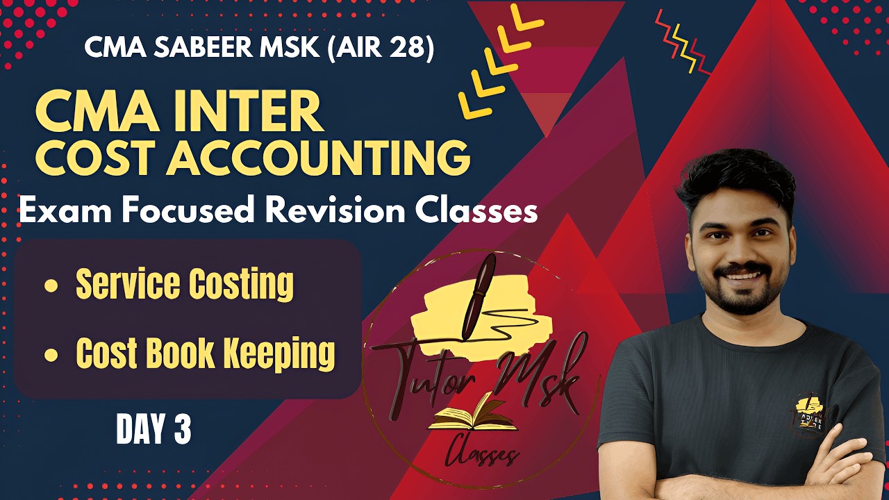 Cost Accounting I Exam Oriented Revision Day 3 I CMA Inter I Service ...