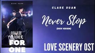 Clare Duan – Never Stop (Rock Version) (Love Scenery OST)