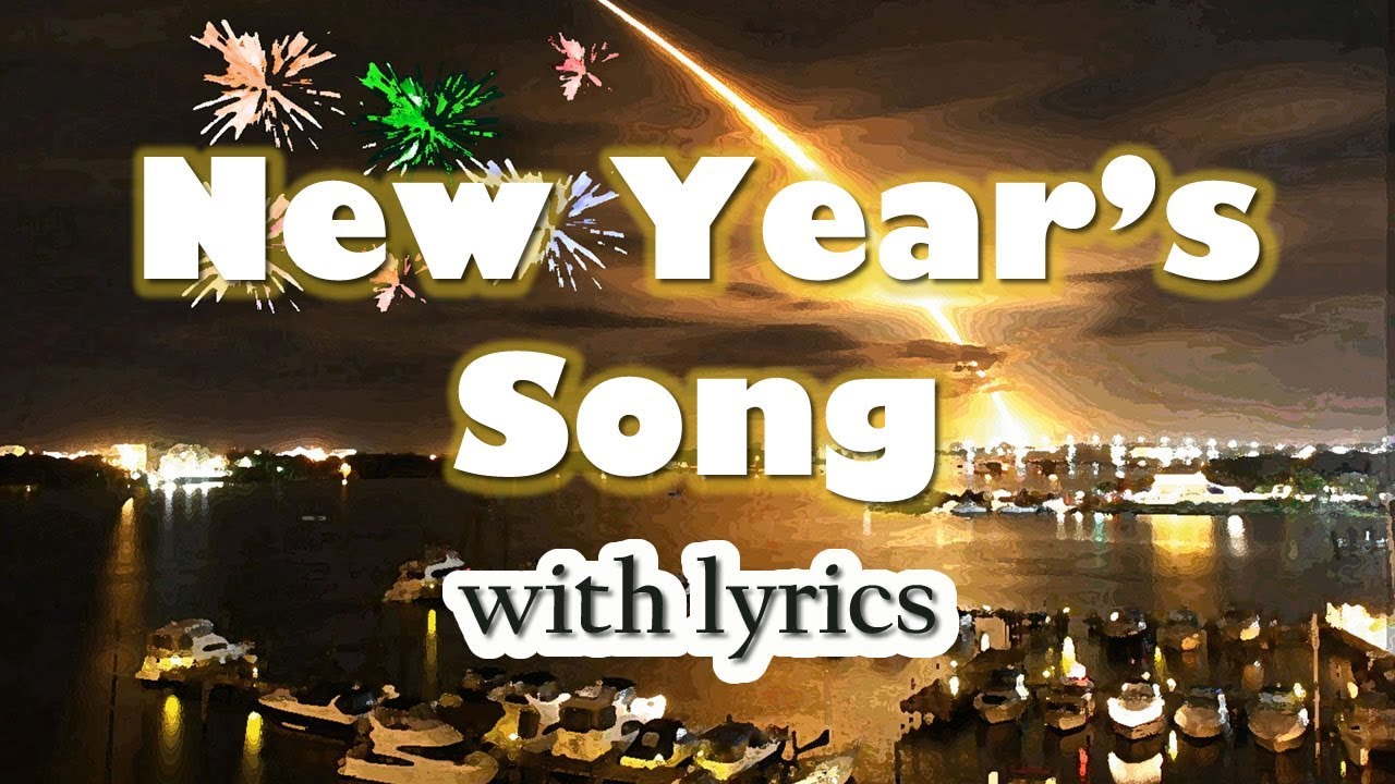 New Years Song   Its A New Day with lyrics  Happy New Year
