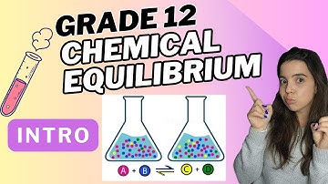 Chemical Equilibrium Introduction Grade 12 Chemistry
