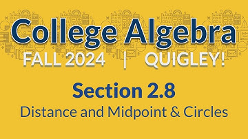 2.8 Distance and Midpoint Formulas & Circles