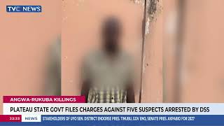 Plateau Govt. Files Charges Against Five Suspects Over Angwa- Rukuba Killings