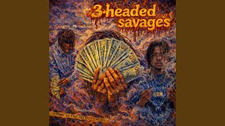 3 headed savages (feat. TkinyGudda &amp; BabyGuccki)