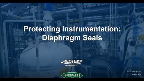 How to Protect Instrumentation using Diaphragm Seals