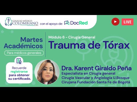 Módulo 6: Cirugía General: Trauma de Tórax