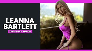 Leanna Bartlett - Ukrainian Model & Social Media Personality, Biography, Lifestyle