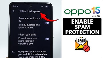 [ColorOS 15] How to Enable Spam Protection on Any Oppo Phone - Stop Spam Calls