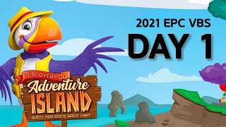 2021 EPC VBS - DAY 1