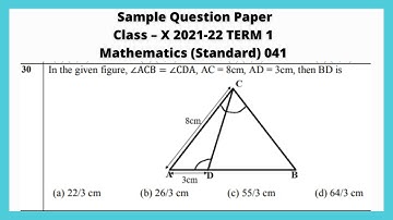 Q30 Sqp maths standard term1 In the given figure, ∠ACB = ∠CDA, AC = 8cm, AD = 3cm, then BD is