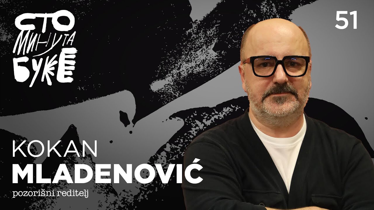 Kokan Mladenović - pozorišni reditelj I Sto minuta buke 051