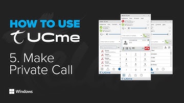How to use UCme for Windows: 5. Make Private Call